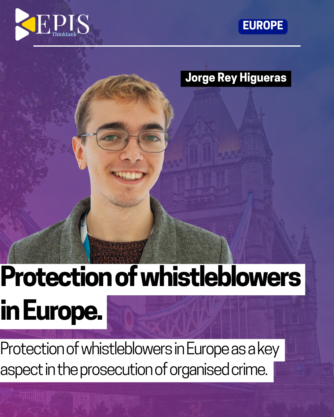 Protection of whistleblowers in Europe.
